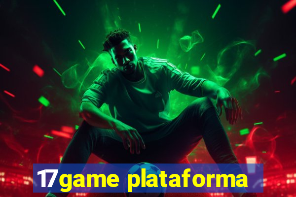 17game plataforma